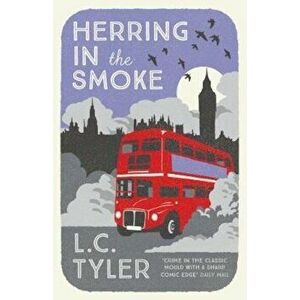 Herring in the Smoke, Paperback - L C Tyler imagine