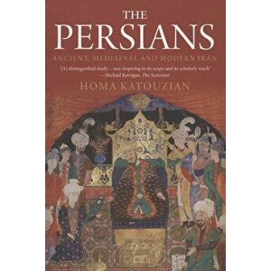 Persians, Paperback - Homa Katouzian imagine