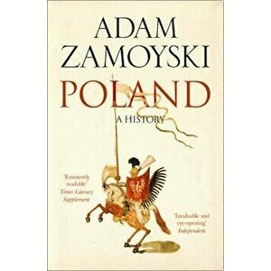 Poland, Paperback - Adam Zamoyski imagine