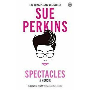 Spectacles, Paperback - Sue Perkins imagine