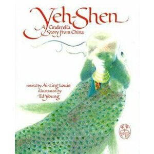 Yeh-Shen, Hardcover - Ai-Ling Louie imagine