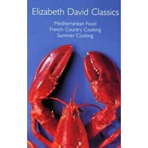 Elizabeth David Classics, Hardcover - Elizabeth David imagine