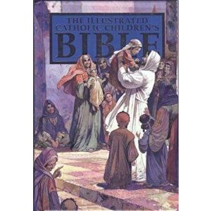 Catholic Children's Illustrated Bible-NAB, Hardcover - Anne de Graaf imagine