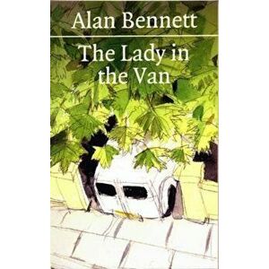 Lady in the Van, Paperback - Alan Bennett imagine