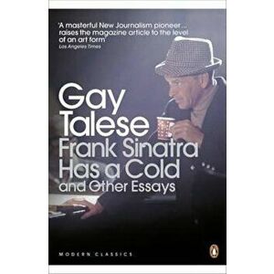 Frank Sinatra Has a Cold, Paperback - Gay Talese imagine