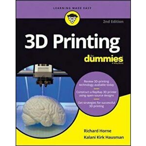 3D Printing for Dummies, Paperback - Richard Horne imagine