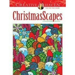 Creative Haven Christmasscapes Coloring Book, Paperback - Jessica Mazurkiewicz imagine