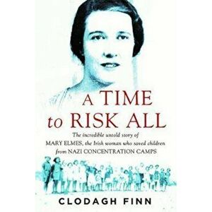 Time to Risk All, Paperback - Clodagh Finn imagine