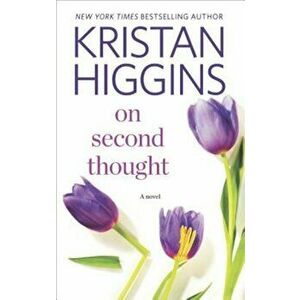On Second Thought, Paperback - Kristan Higgins imagine