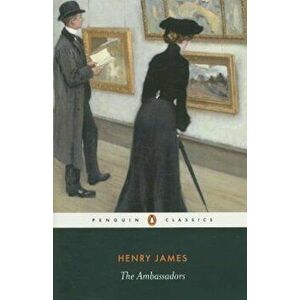 The Ambassadors, Paperback - Henry James imagine