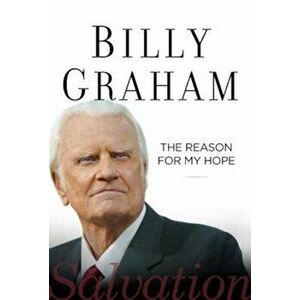 The Reason for My Hope: Salvation, Hardcover - Billy Graham imagine