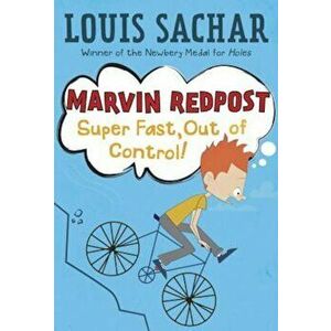 Super Fast, Out of Control!, Paperback - Louis Sachar imagine