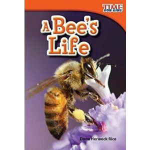 A Bee's Life (Upper Emergent), Paperback - Dona Rice imagine