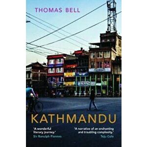Kathmandu, Paperback - Thomas Bell imagine