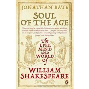 Soul of the Age, Paperback - Jonathan Bate imagine