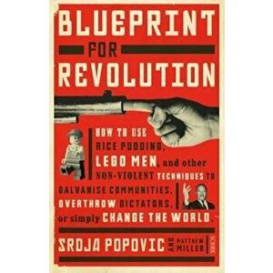 Blueprint for Revolution, Paperback - Srdja Popovic imagine