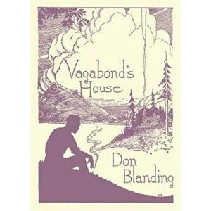 Vagabond's House, Paperback - Don Blanding imagine