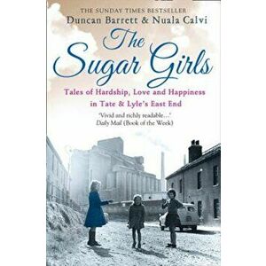 The Sugar Girls, Paperback - Duncan Barrett imagine