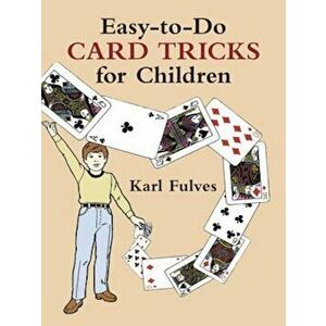 Easy-To-Do Card Tricks for Children, Paperback - Karl Fulves imagine