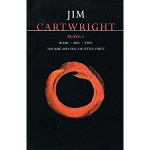 Cartwright Plays One, Paperback - Jim Cartwright imagine