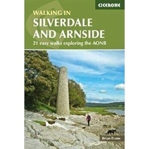 Walks in Silverdale and Arnside, Paperback - Brian Evans imagine