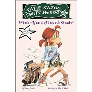 Who's Afraid of Fourth Grade', Paperback - Nancy Krulik imagine
