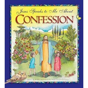 Jesus Speaks to Me about Confession, Hardcover - Angela Burrin imagine