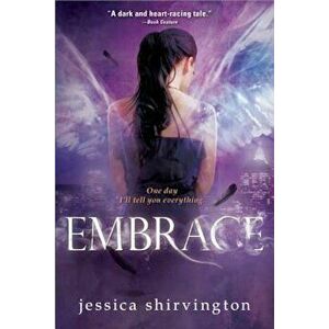 Embrace, Paperback - Jessica Shirvington imagine