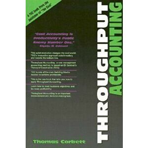 Throughput Accounting, Paperback - Thomas Corbett imagine