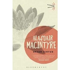 After Virtue, Paperback - Alasdair MacIntyre imagine