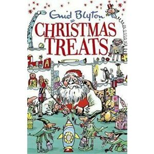 Christmas Treats, Paperback - Enid Blyton imagine