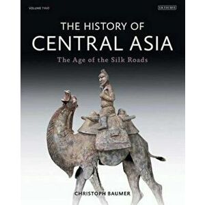 History of Central Asia, Hardcover - Christoph Baumer imagine