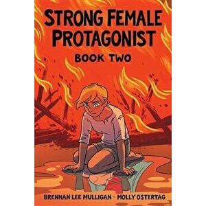 Strong Female Protagonist Book Two, Paperback - Brennan Lee Mulligan imagine