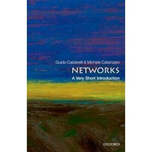 Networks: A Very Short Introduction, Paperback - Guido Caldarelli imagine