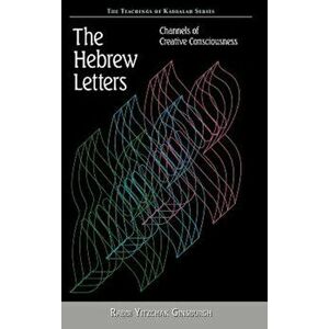 The Hebrew Letters, Hardcover - Yitzchak Ginsburgh imagine