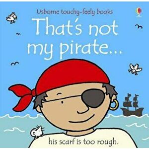 That's Not My Pirate, Paperback - *** imagine