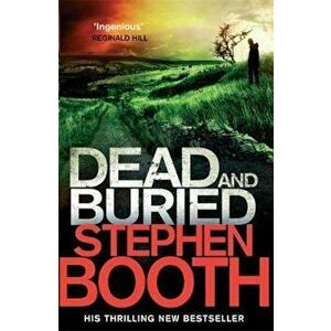 Dead And Buried, Paperback - Stephen Booth imagine