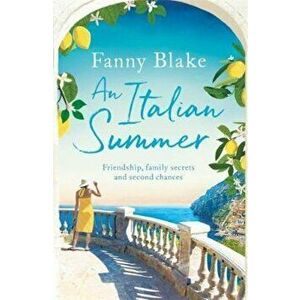 Italian Summer, Paperback - Fanny Blake imagine