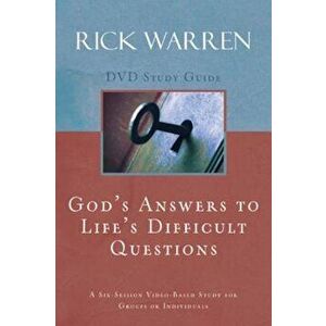 God's Answers to Life's Difficult Questions: A Six-Session Video-Based Study for Groups or Individuals, Paperback - Rick Warren imagine