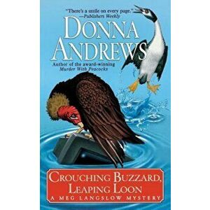 Crouching Buzzard, Leaping Loon, Paperback - Donna Andrews imagine
