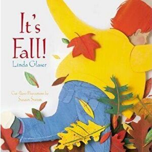 It's Fall, Paperback - Linda Glaser imagine