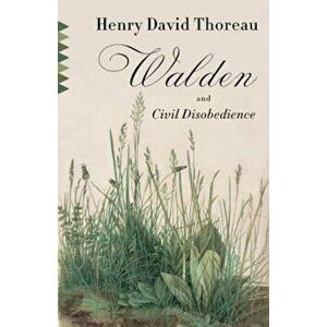 Walden and Civil Disobedience, Paperback - Henry David Thoreau imagine