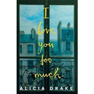 I Love You Too Much, Paperback imagine