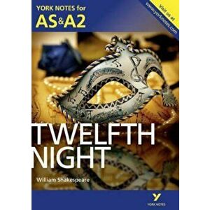 Twelfth Night: York Notes for AS & A2, Paperback - *** imagine