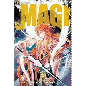 Magi, Vol. 28: The Labyrinth of Magic, Paperback - Shinobu Ohtaka imagine