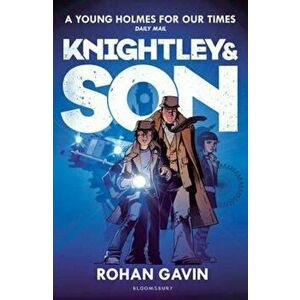 Knightley and Son, Paperback - Rohan Gavin imagine