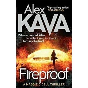 Fireproof, Paperback - Alex Kava imagine