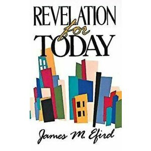Revelation for Today, Paperback - James M. Efird imagine