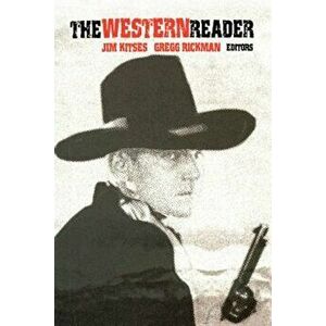 The Western Reader, Paperback - Jim Kitses imagine