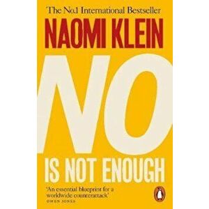 No Is Not Enough, Paperback - Naomi Klein imagine